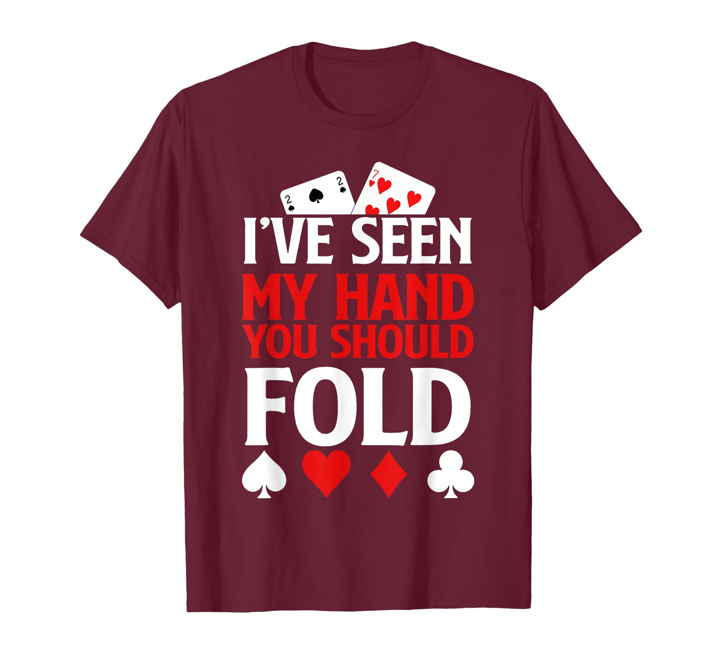 Funny Poker - Texas Holdem Lucky Poker T-Shirt