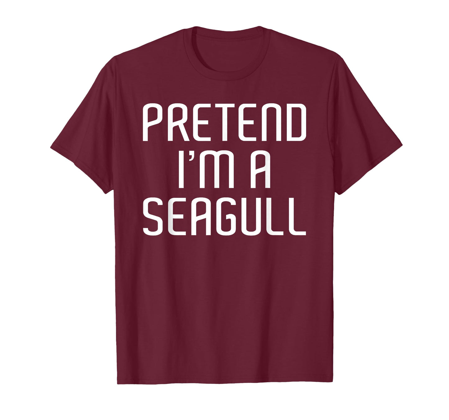 Pretend I'm A Seagull Lazy Costume Family Funny Halloween T-Shirt