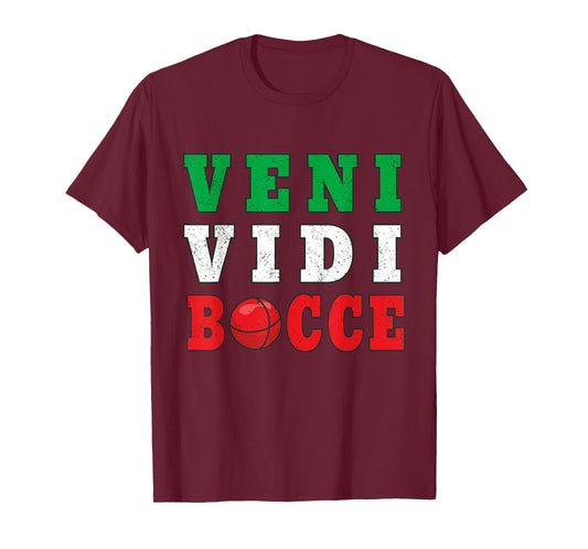 Bocce Veni Vidi Bocce Funny Bocce Player T-Shirt