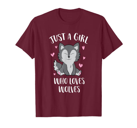 Just A Girl Who Loves Wolves Cute Wolf Girl T-Shirt