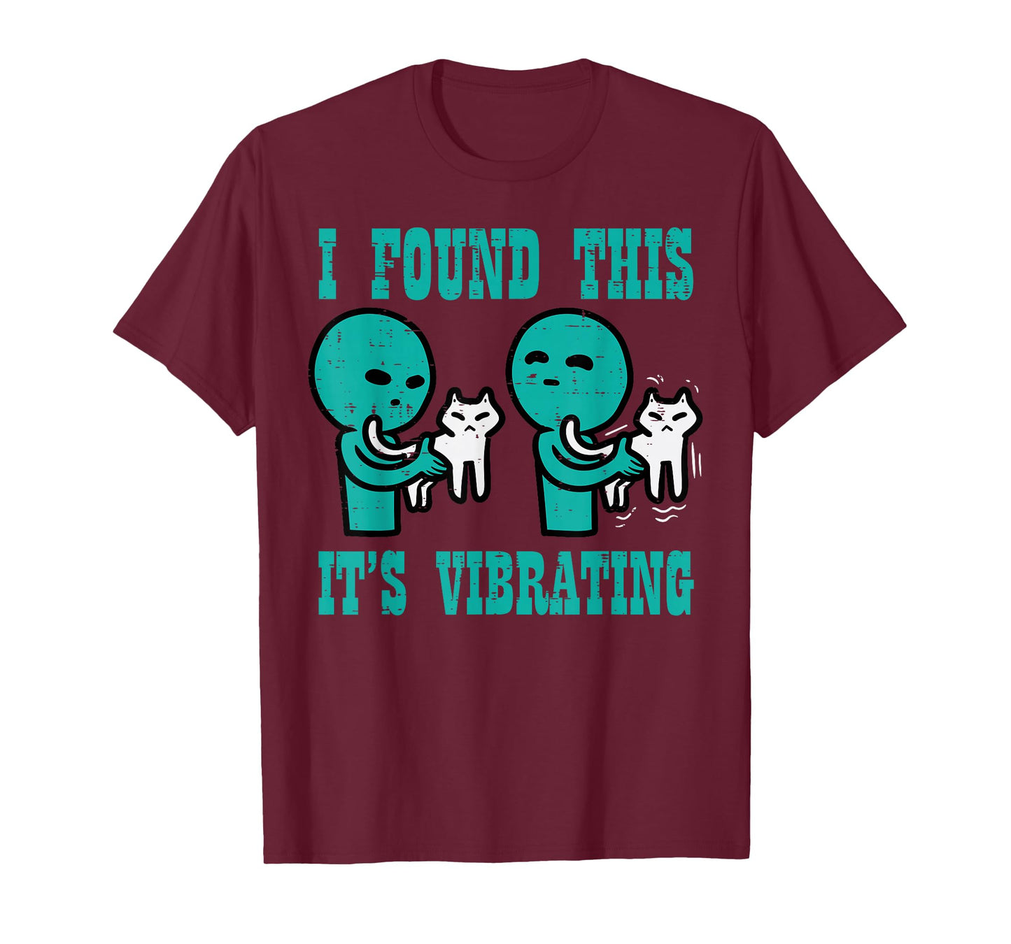 Found This Its Vibrating Alien Cat Funny UFO Men Women Kids T-Shirt