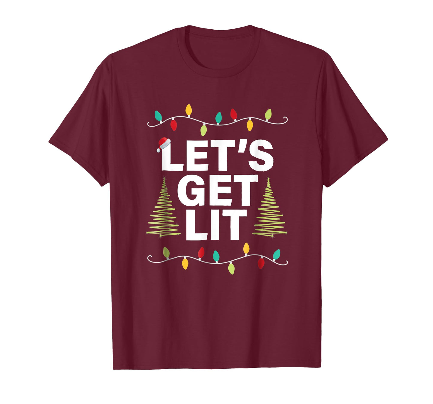 Let's Get Lit Funny Christmas Drinking T-Shirt Xmas Lights T-Shirt