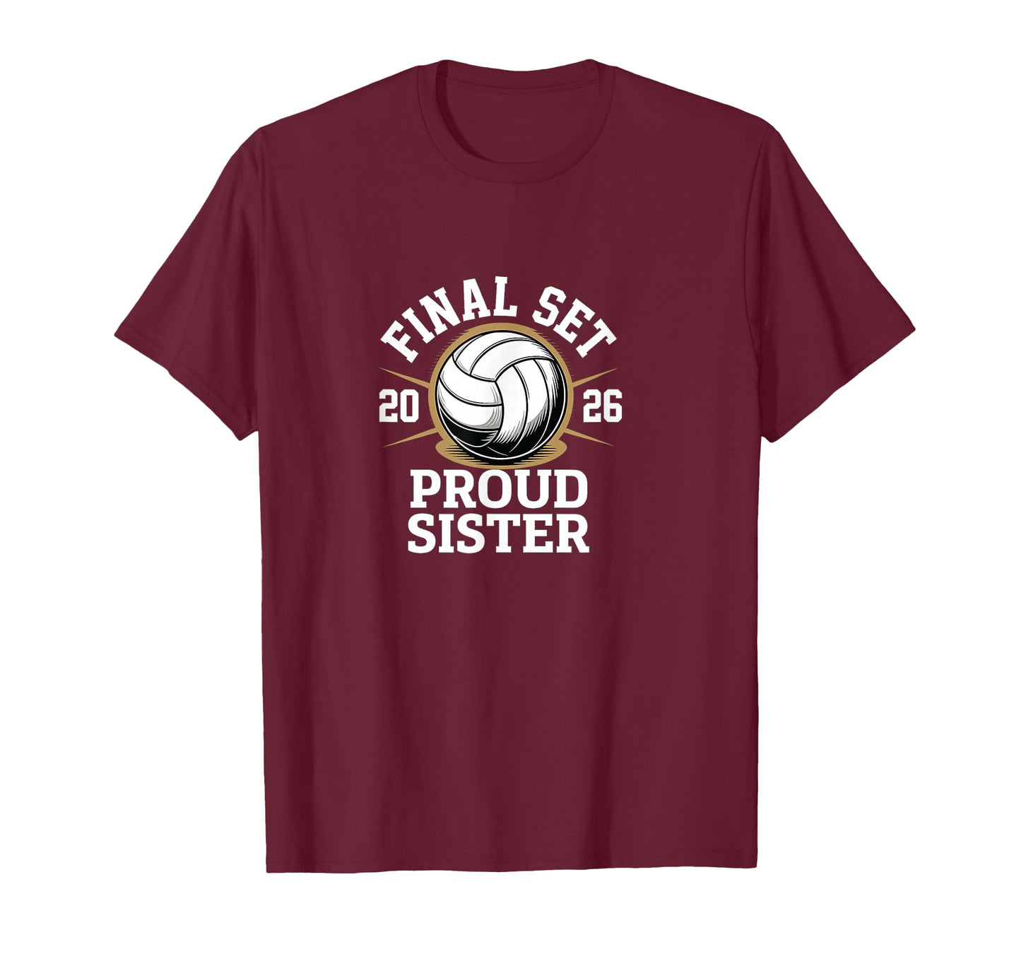 Proud Volleyball Sister Class of 2026 – Final Set Graduation T-Shirt