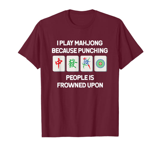 Funny Mahjong Punch Tee China Game Gifts For Men Women T-Shirt
