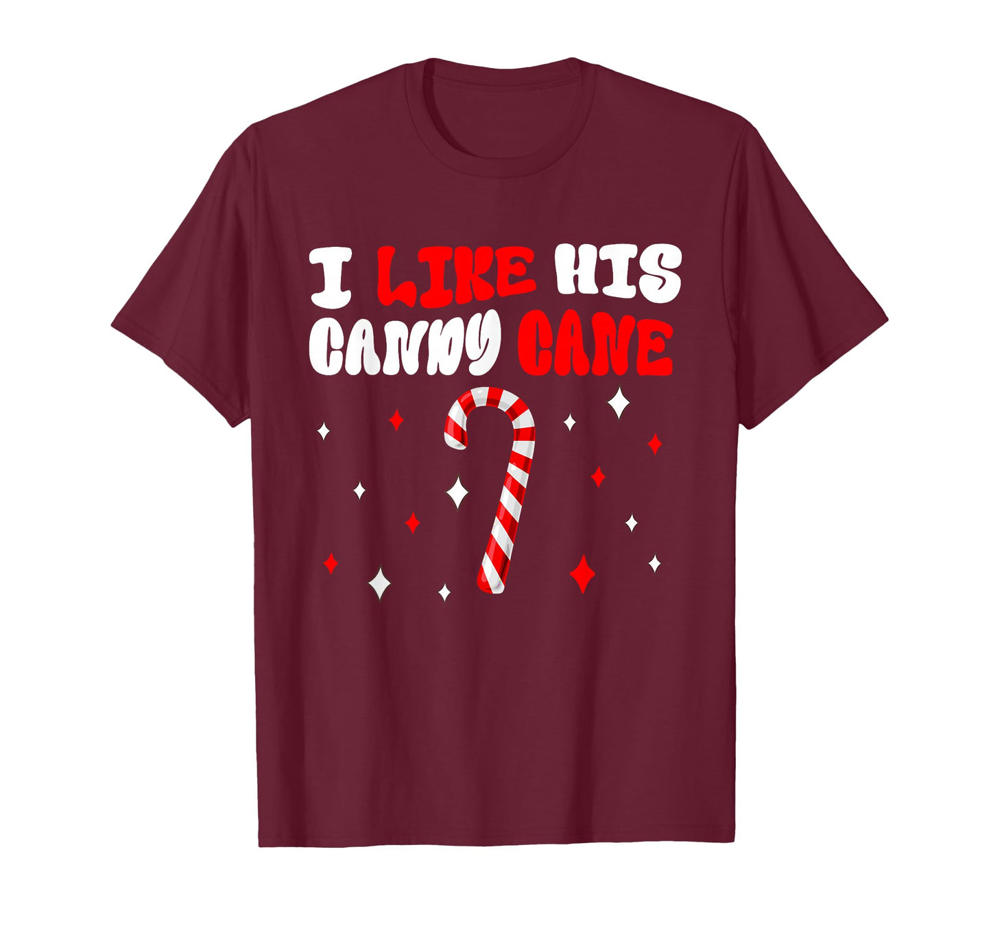 Couples Matching Christmas Pjs Funny I Like His Candy Cane T-Shirt
