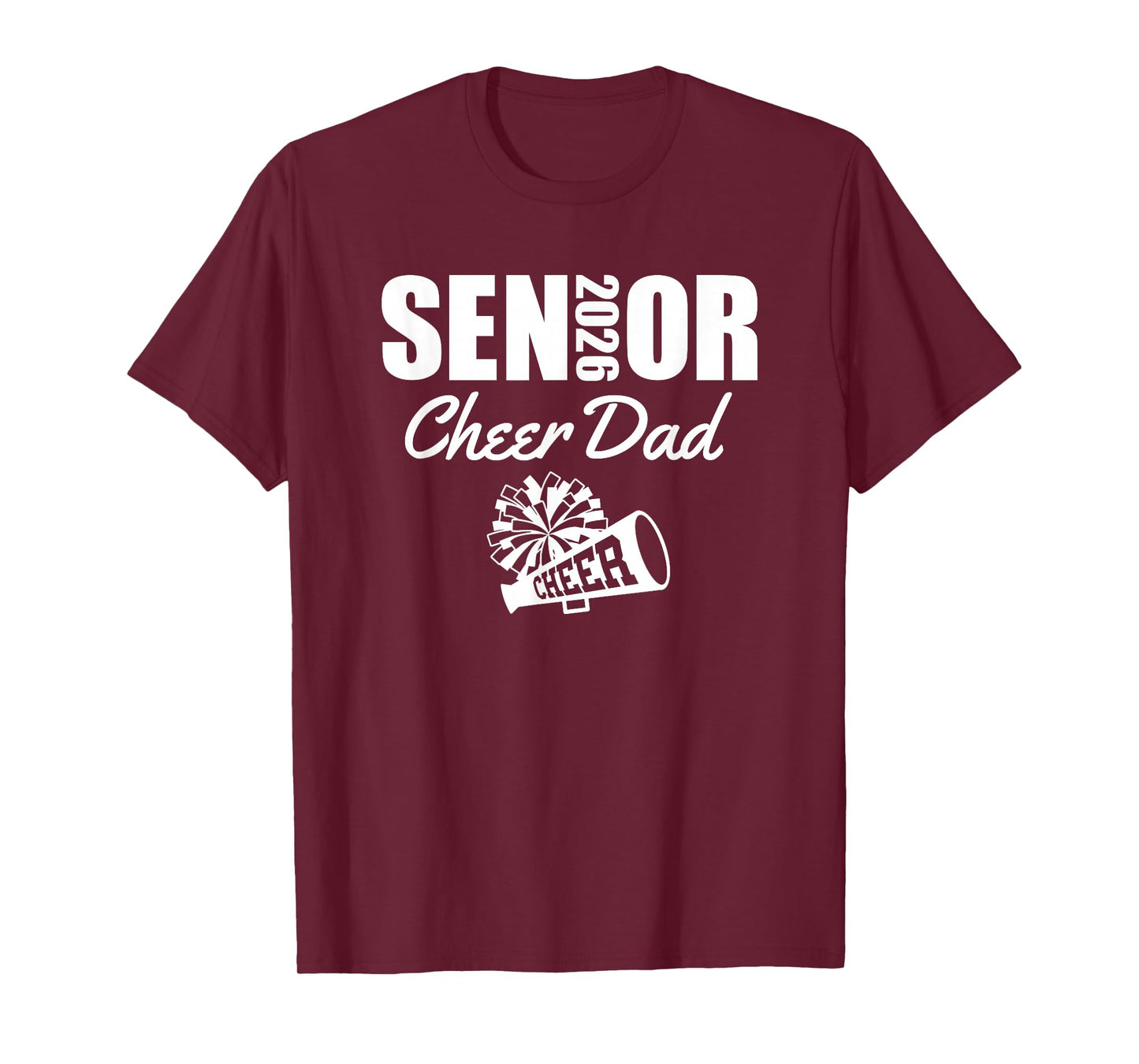 2026 Senior Cheer Dad Cheerleader Parent Class of 2026 T-Shirt