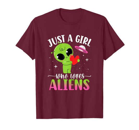 Just Girl Who Loves Aliens Extraterrestrial Girls Kids Women T-Shirt
