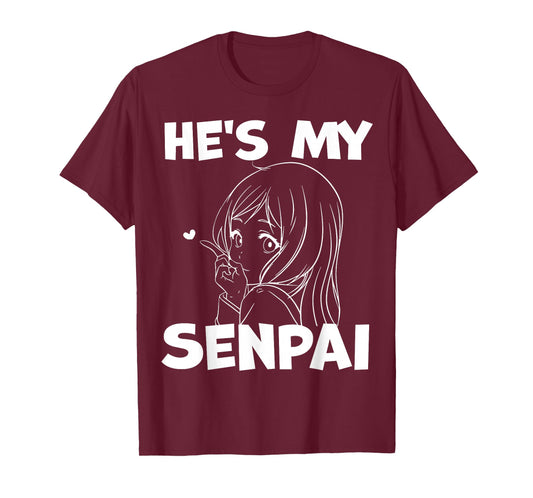 He's My Senpai Funny Anime Matching Couple Girlfriend Gift T-Shirt