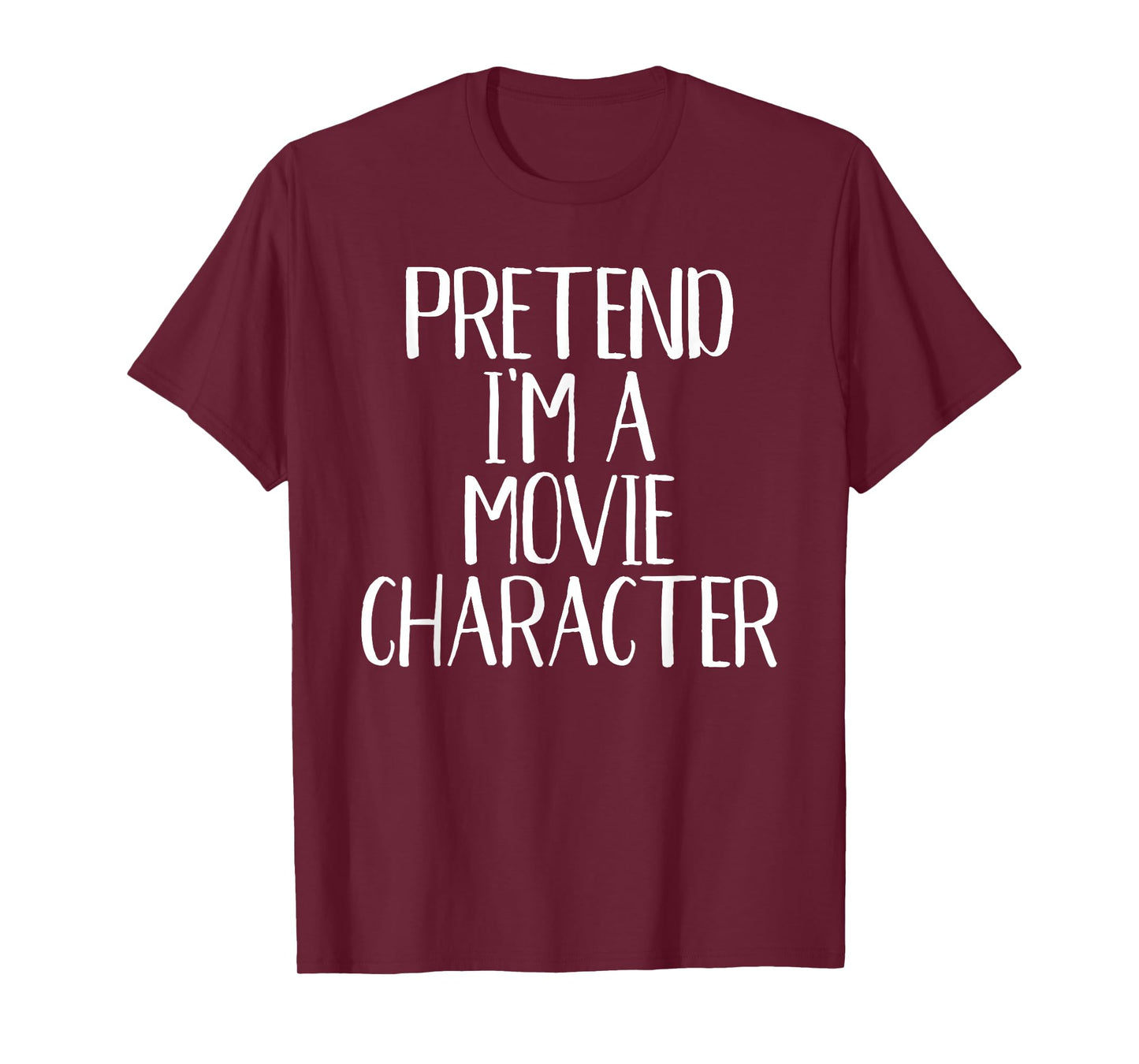Pretend I'm A Movie Character Costume Family Halloween Party T-Shirt