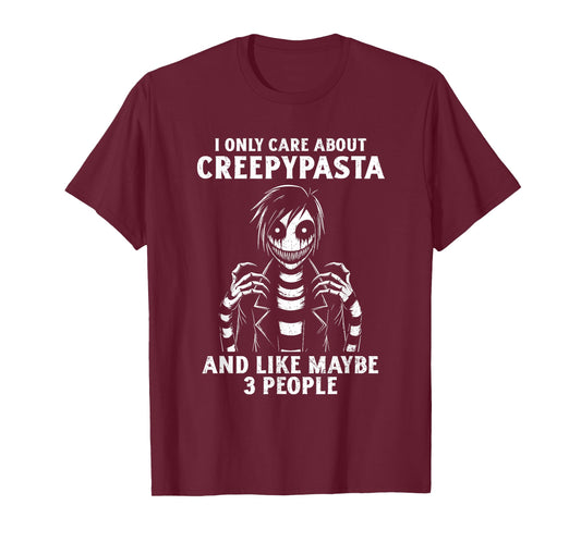 I Only Care About Creepypasta Anime Cosplay Cosplayer Grunge T-Shirt