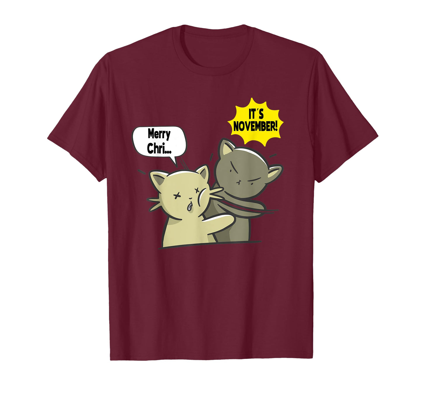 Merry Christmas It´s November Slap Cats Baka Japanese T-Shirt