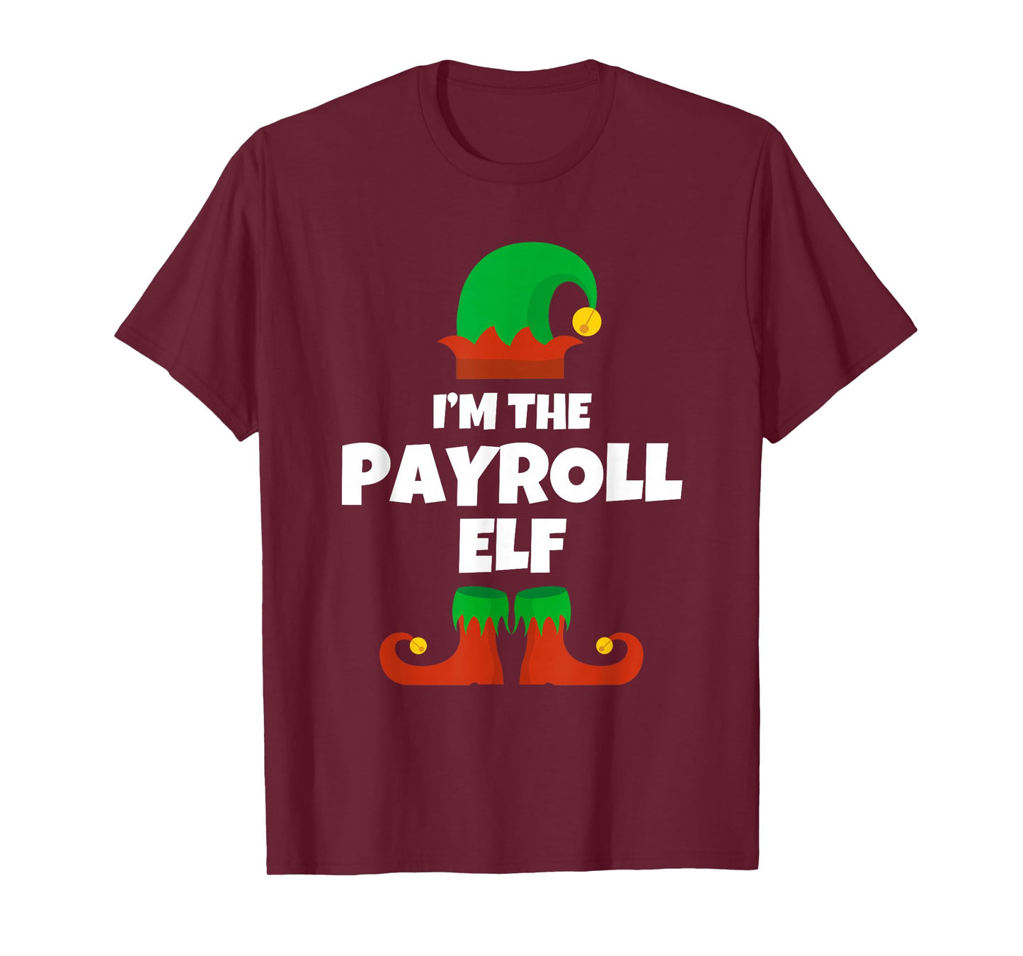 Funny The Payroll Elf Christmas Xmas T-Shirt