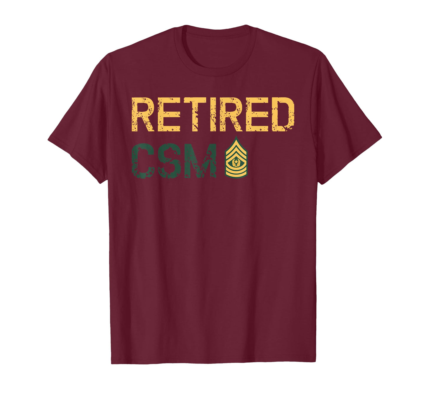 Retired Command Sergeant Major CSM Patriot freedom T-Shirt