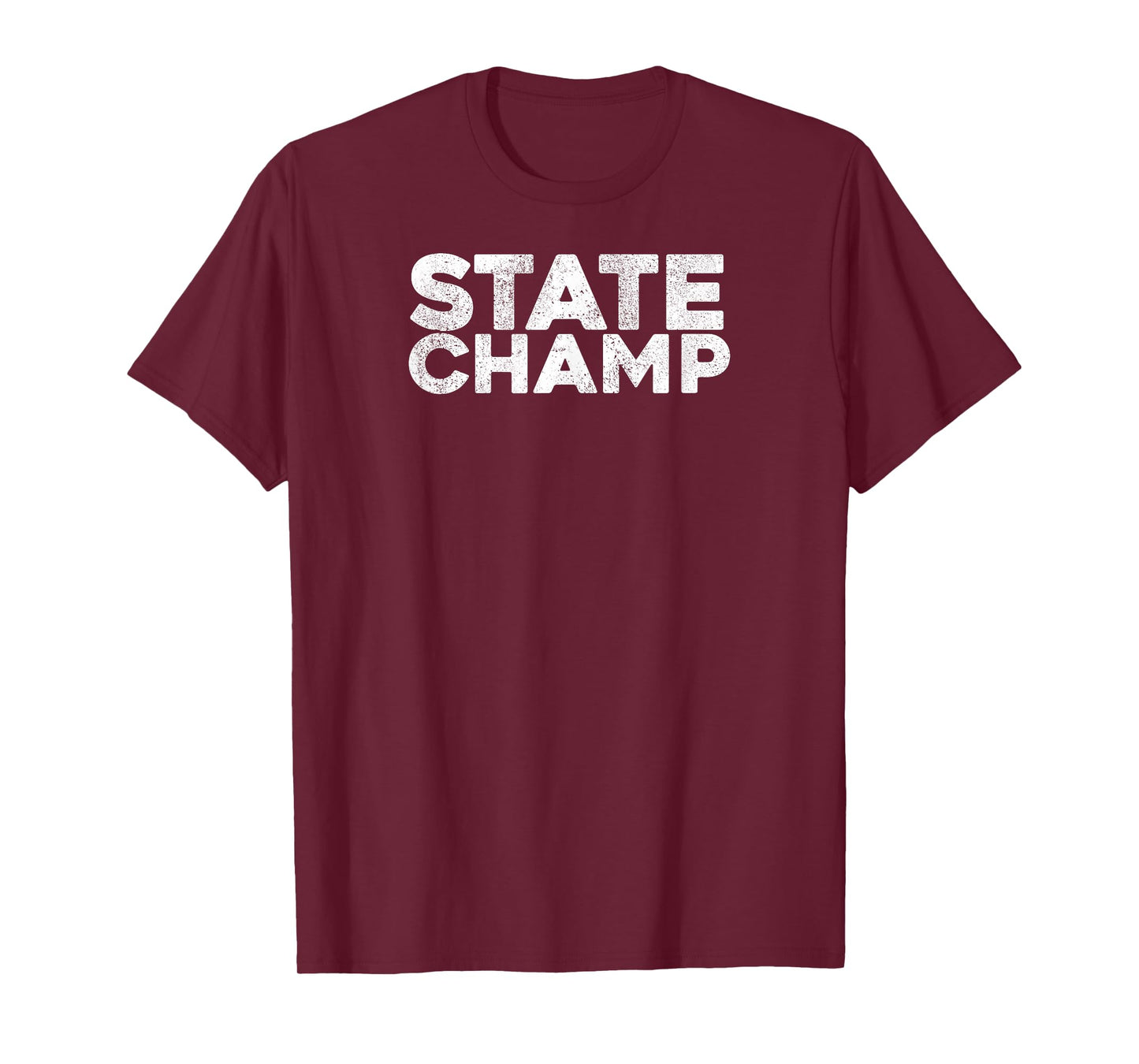 State Champ Shirt State Champion T-Shirt T-Shirt