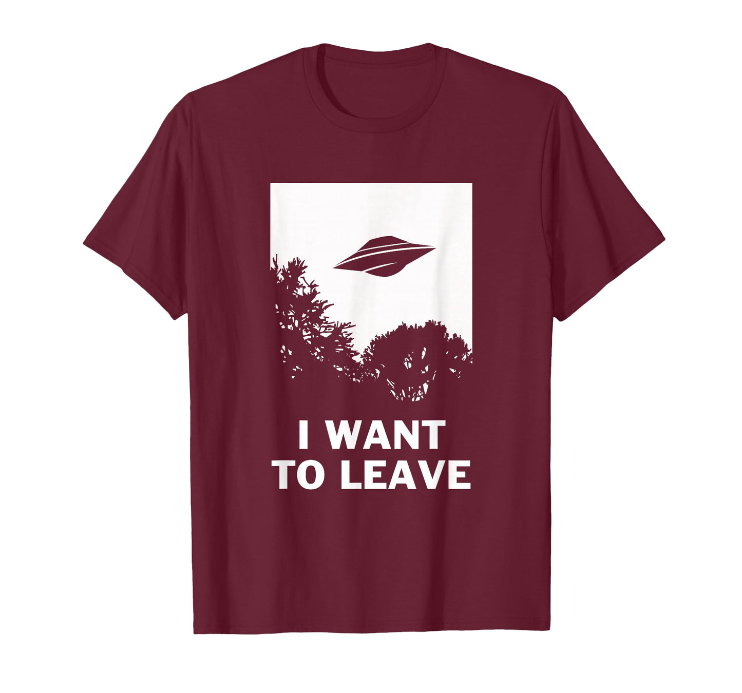I Want To Leave T-Shirt - Funny UFO Alien Believers T-Shirt