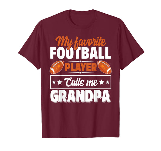My Favorite Football Player Calls Me Grandpa Cute T-Shirt