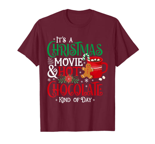 It's a Christmas Movie & Hot Chocolate Kind of Day Family T-Shirt