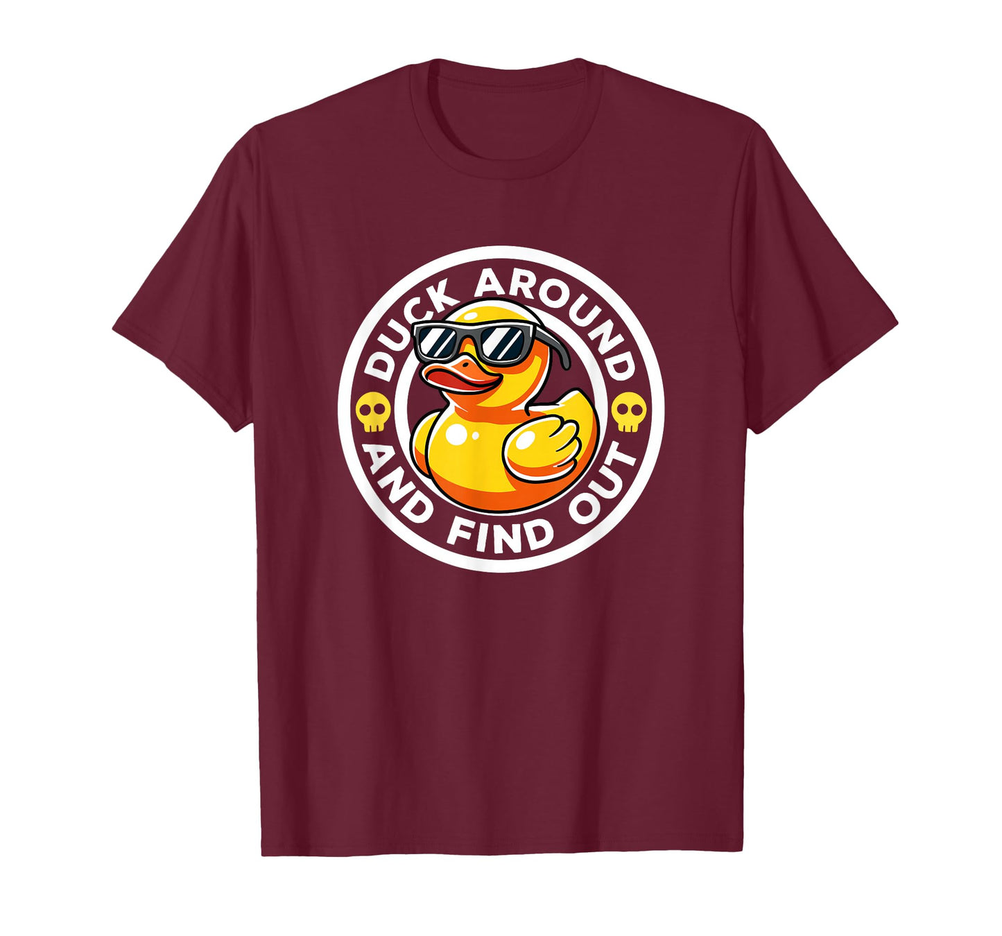 Duck Around And Find Out I Love Duck Lover Funny Rubber Duck T-Shirt