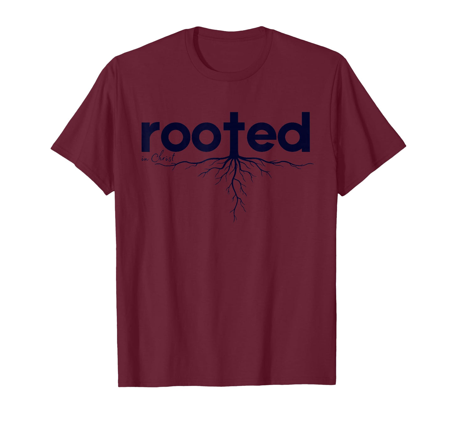 Rooted in Christ Christian Typography Design T-Shirt