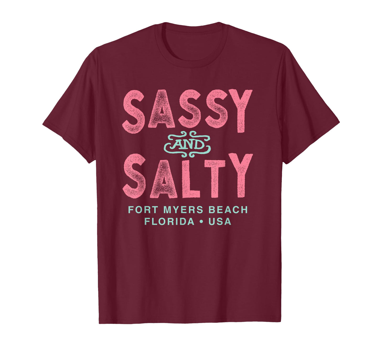 Fort Myers Beach Florida Sassy Souvenir T-Shirt