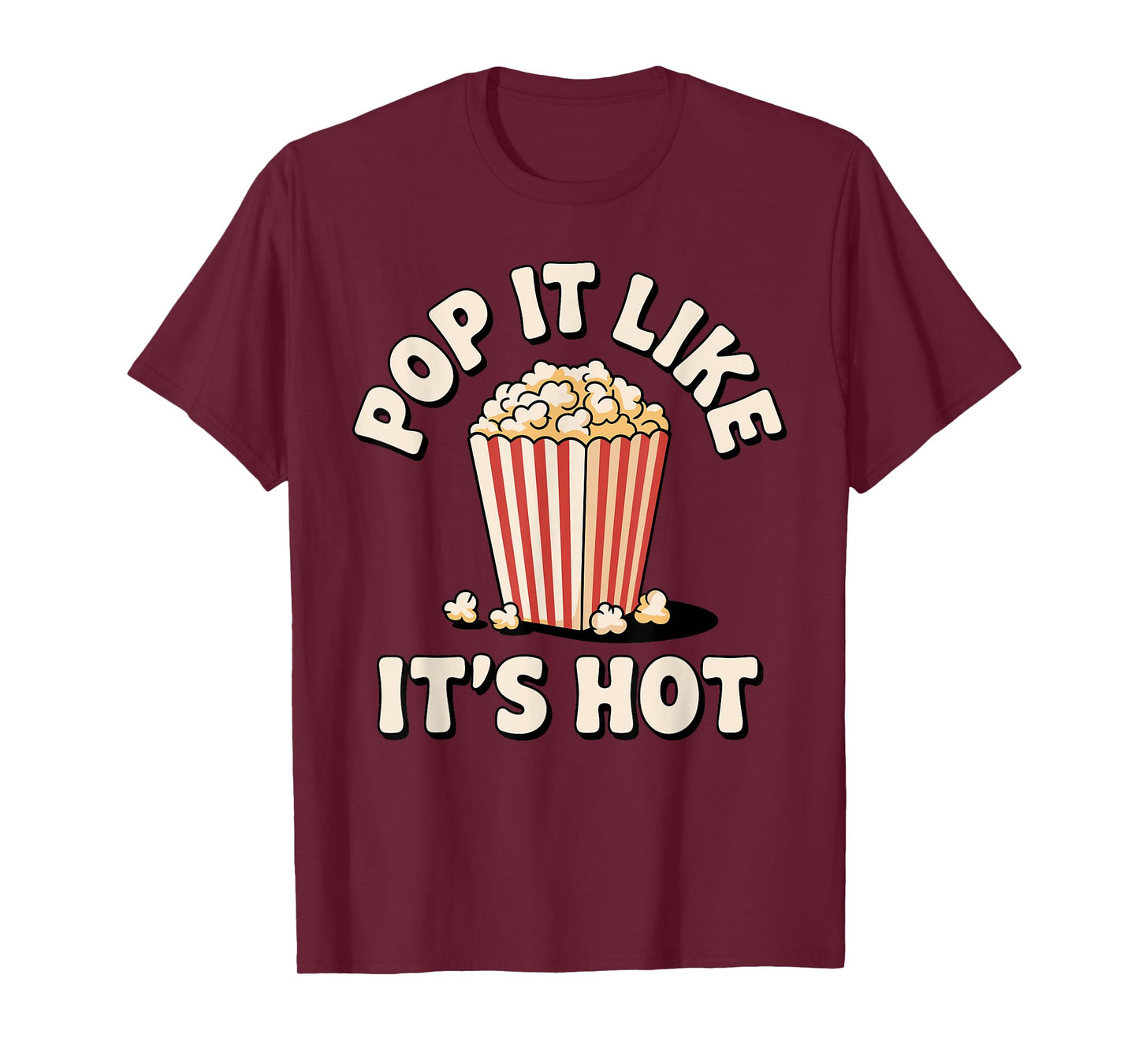 Funny Popcorn Art for Men Women Kids Pop Corn Popcorn Lovers T-Shirt