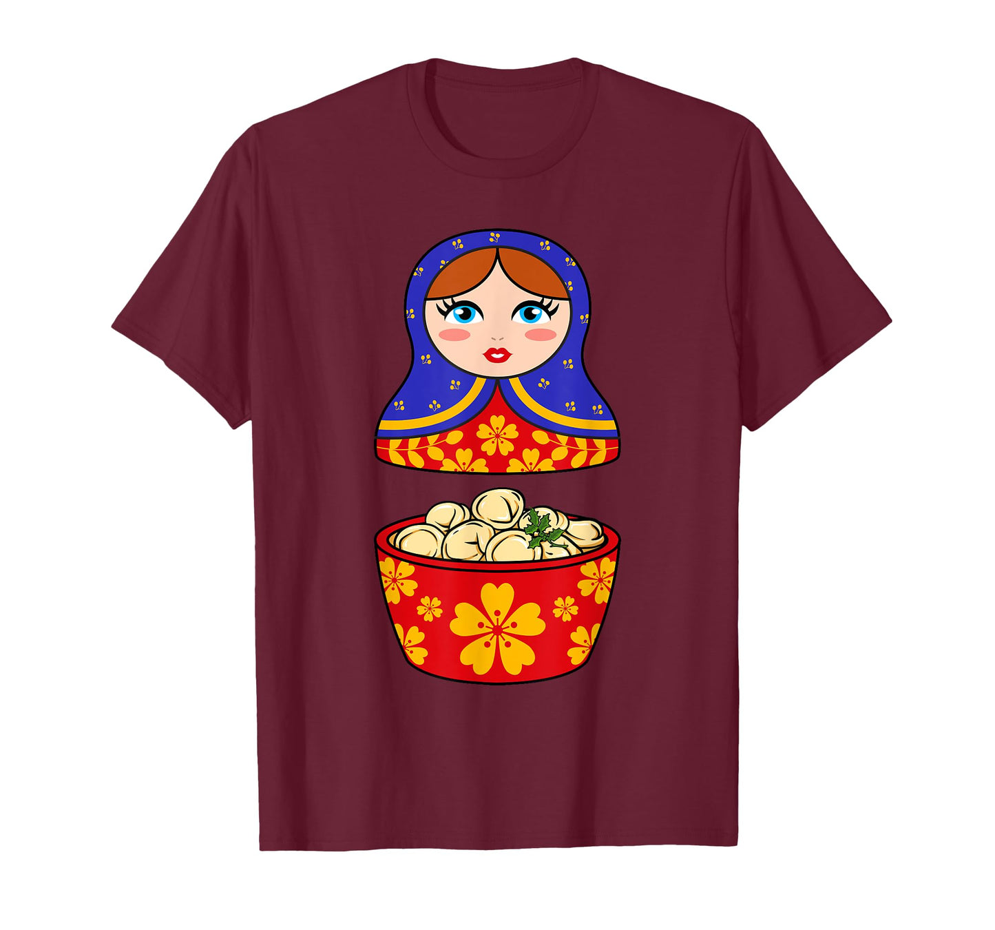 Russia Russian Matryoshka Russian Doll Pelmeni T-Shirt