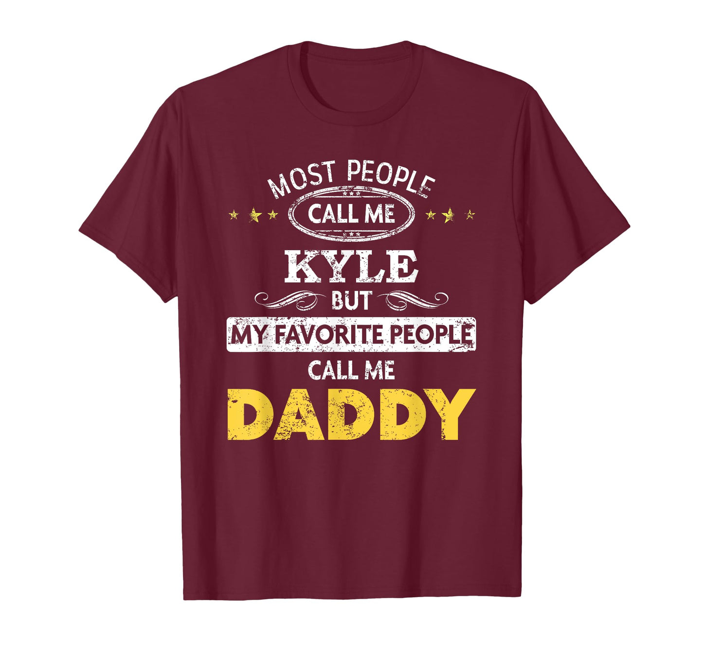 Kyle Name Gift - Daddy T-Shirt