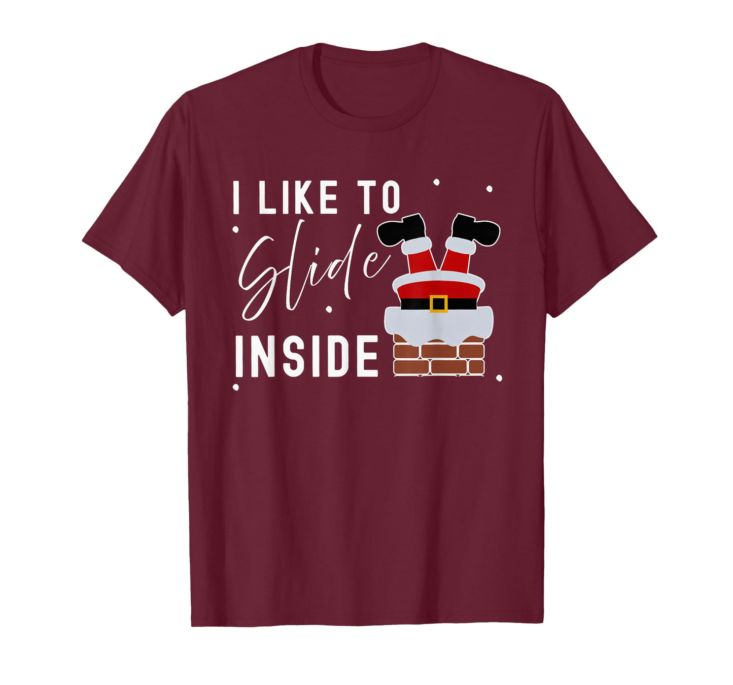 I Like to Slide Inside Funny Xmas Couple Unhinge Pajamas T-Shirt