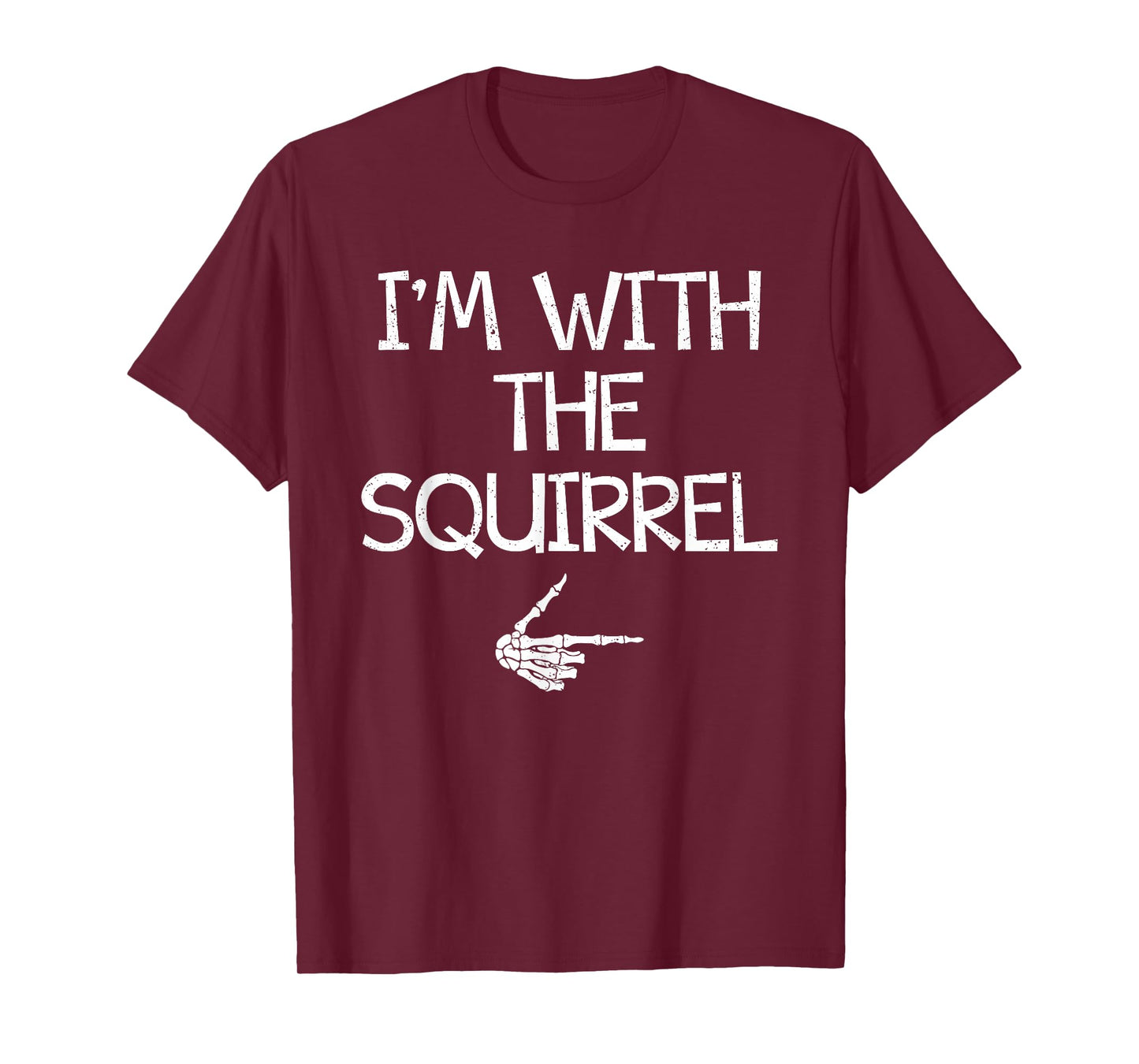 I'm With The Squirrel Halloween Costume Couples Matching T-Shirt