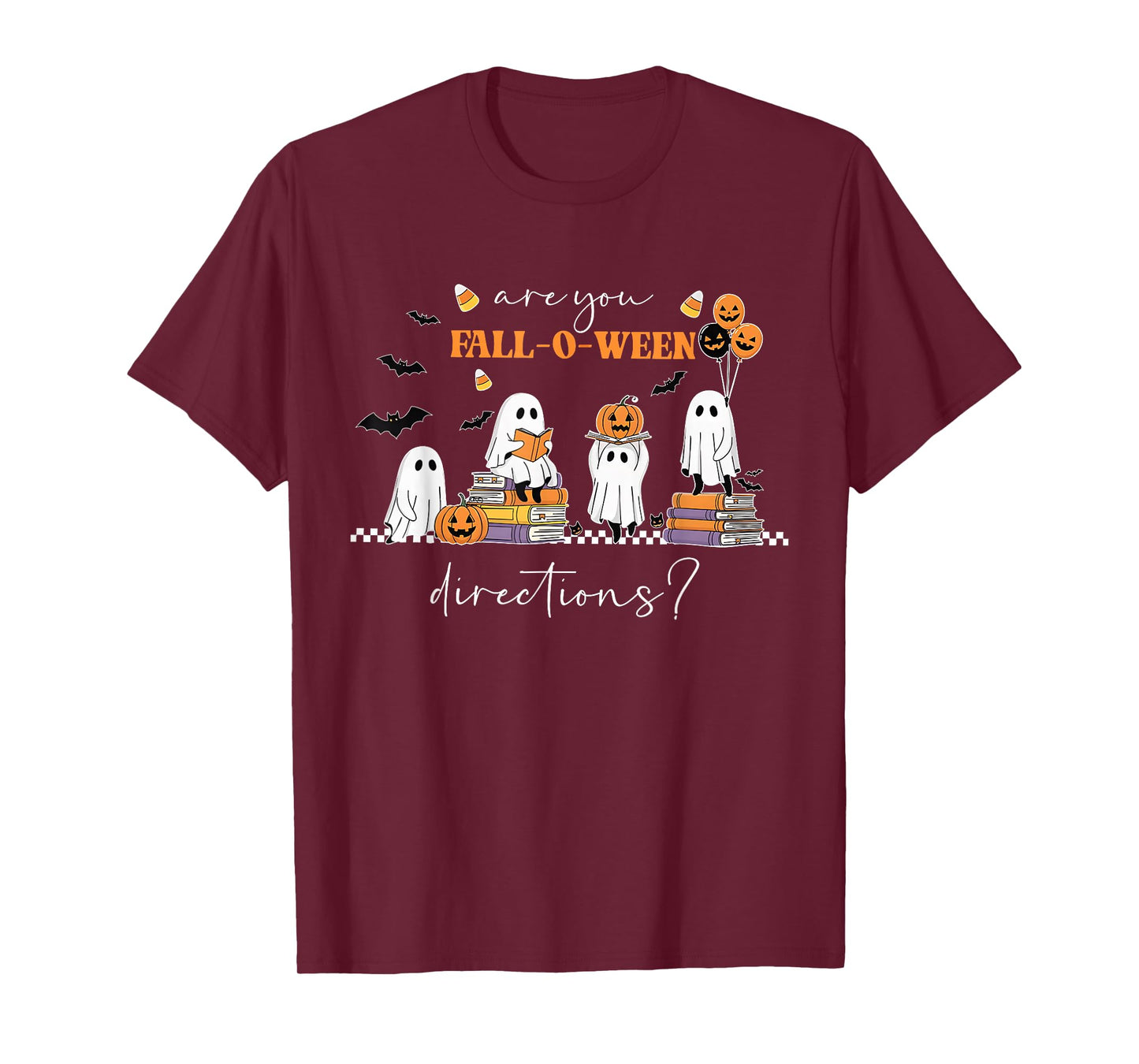 are You Fall-O-Ween Directions Funny Ghost Pumpkin Halloween T-Shirt