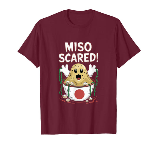 Miso Scared Japanese Halloween Pun - Japan Miso Soup Costume T-Shirt
