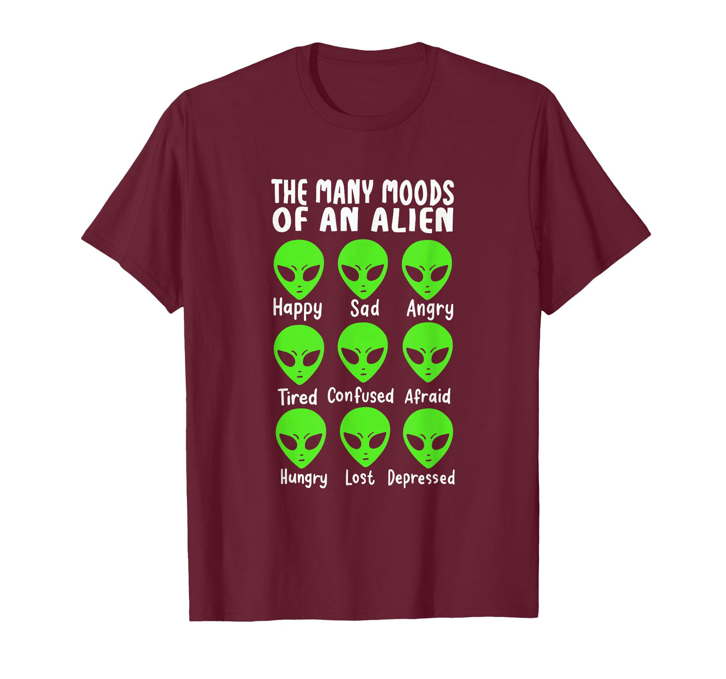 Funny Alien Life The Many Moods Of An Alien T-Shirt