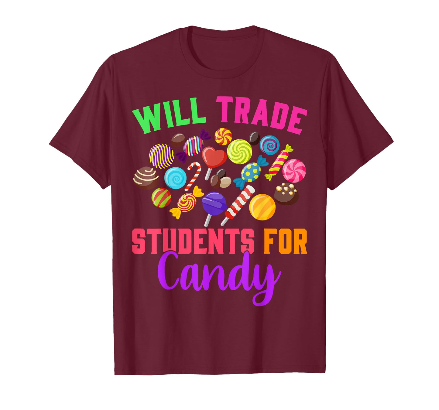 Will Trade Students For Candy Teacher Joke Halloween Costume Men Women T-Shirt