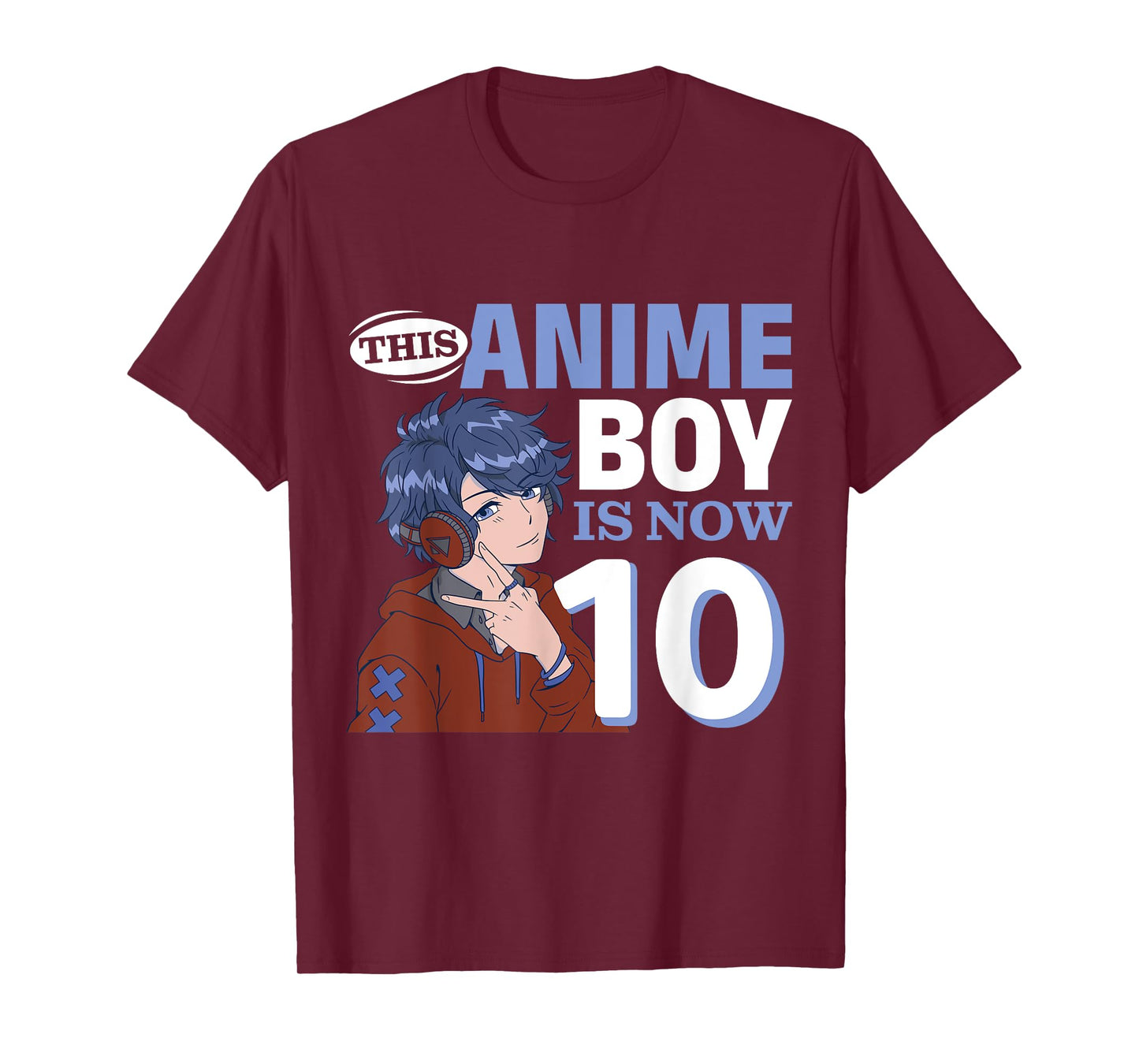 This Anime Boy Is Now 10 Years Old Anime 10 th Birthday T-Shirt
