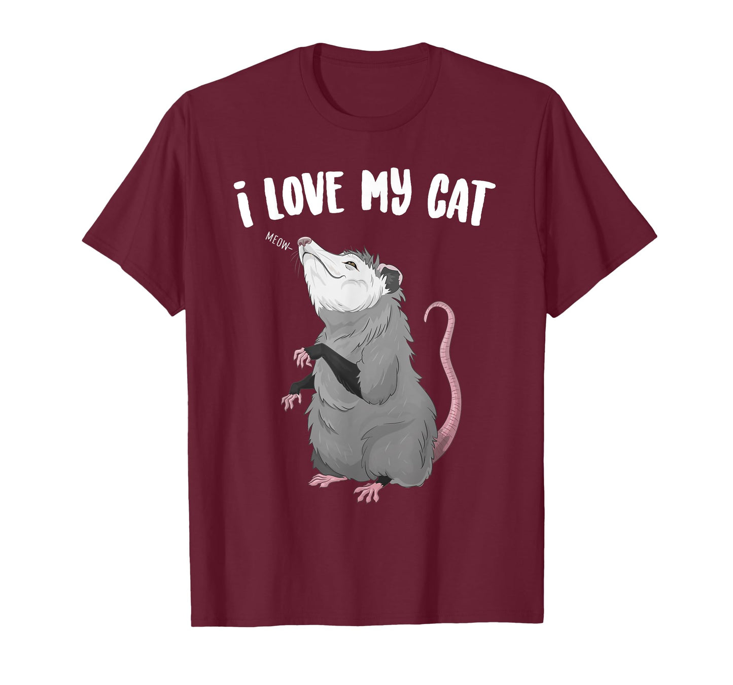 I Love My Cat Funny Animal Posum T-Shirt