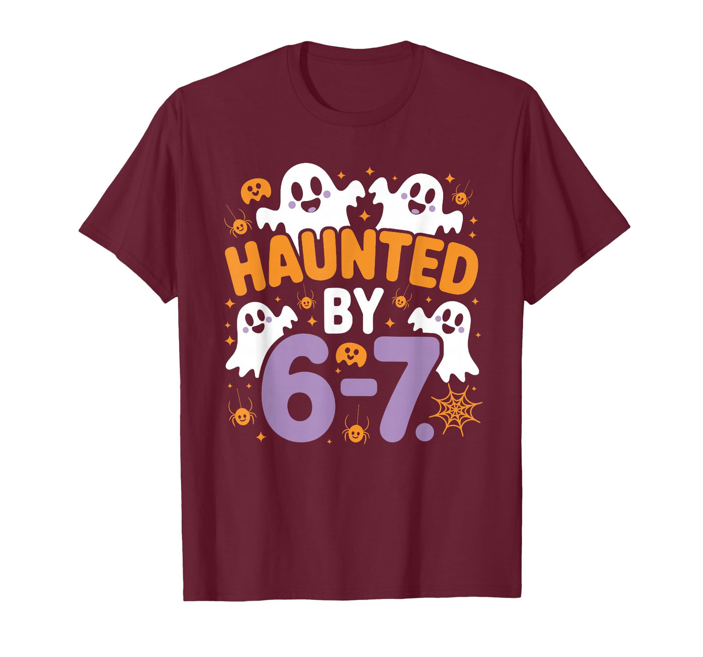 Haunted by 67 Funny Ghost Number Halloween Style T-Shirt
