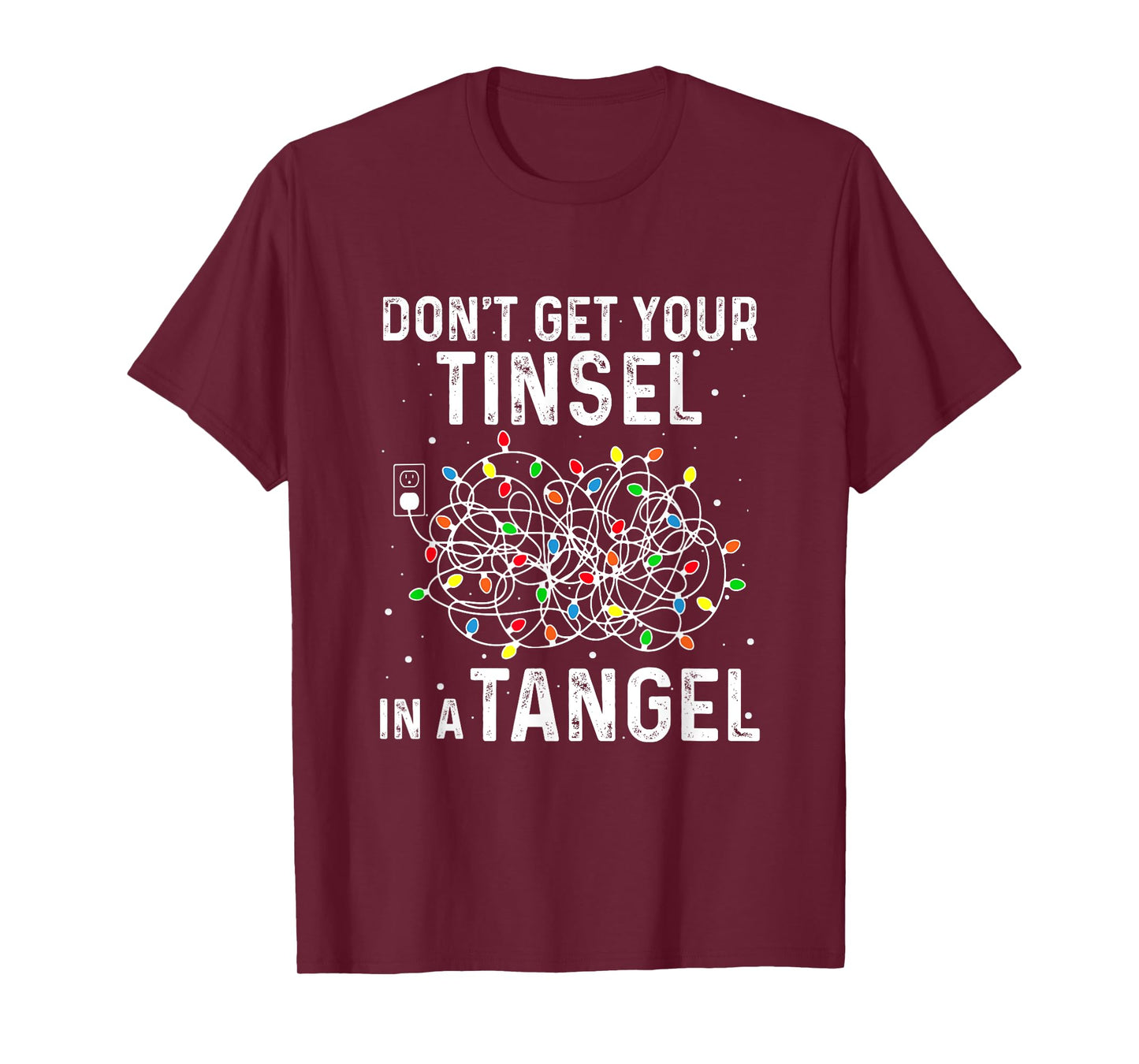 Don't Get Your Tinsel In A Tangle Funny Xmas Light Black Cotton Polyester Long Sleeve Classic Fit Crew Neck T-Shirt for Girls & Women