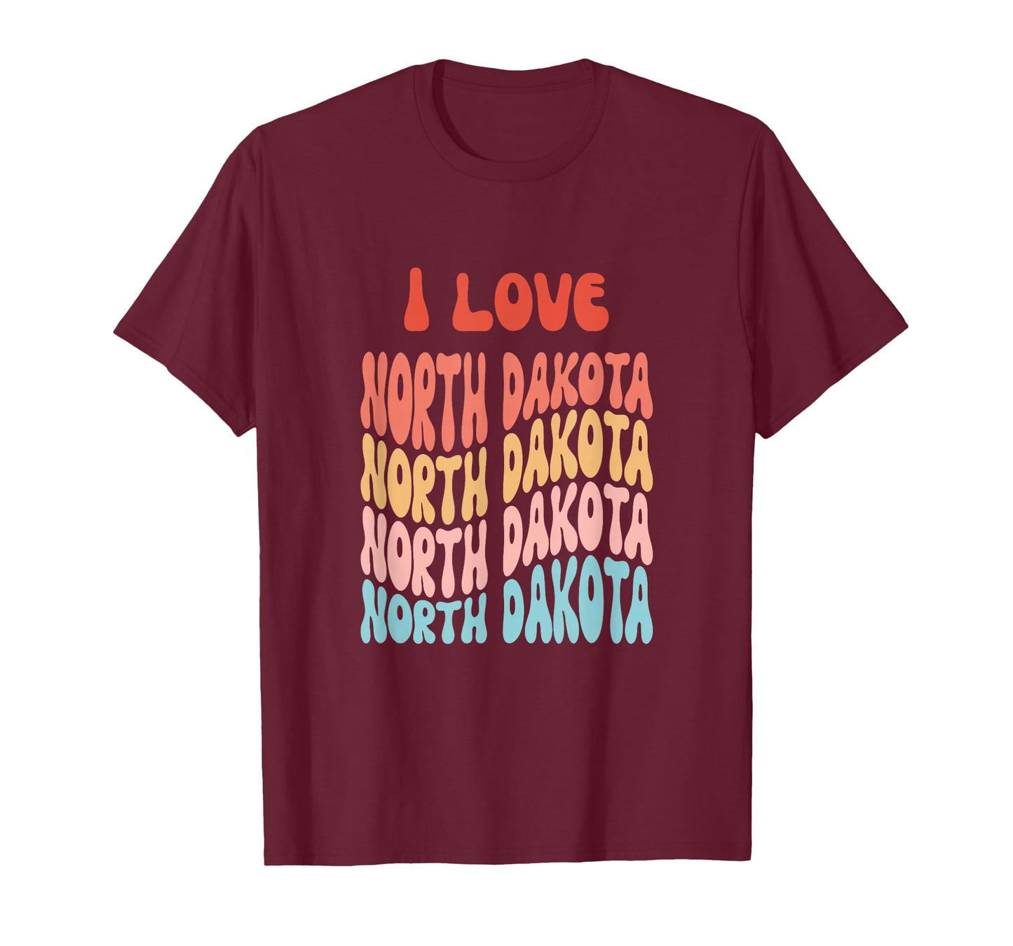 I love North Dakota - Retro State of North Dakota USA T-Shirt