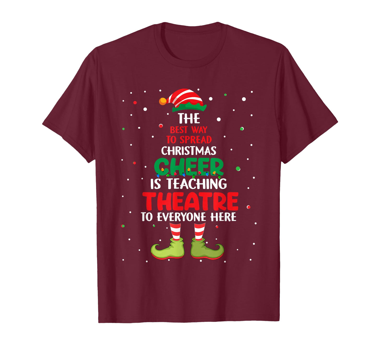 Theatre Teacher Christmas - Elf Christmas Cheer T-Shirt for Men Women Kids