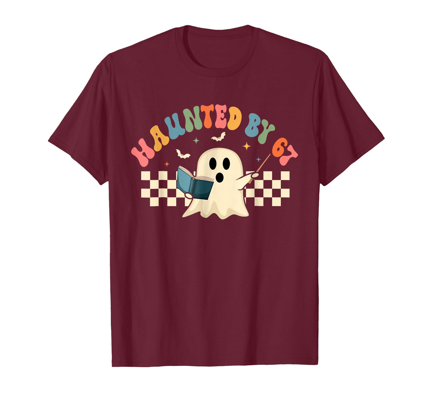 Haunted by 67 Meme Saying 6 7 Six Seven Boo Ghost Halloween T-Shirt