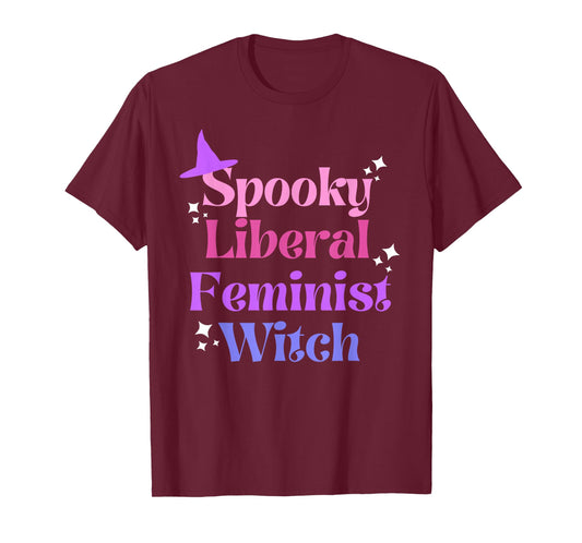 Spooky Liberal Feminist Witch, Fall Womens Rights, ProChoice T-Shirt