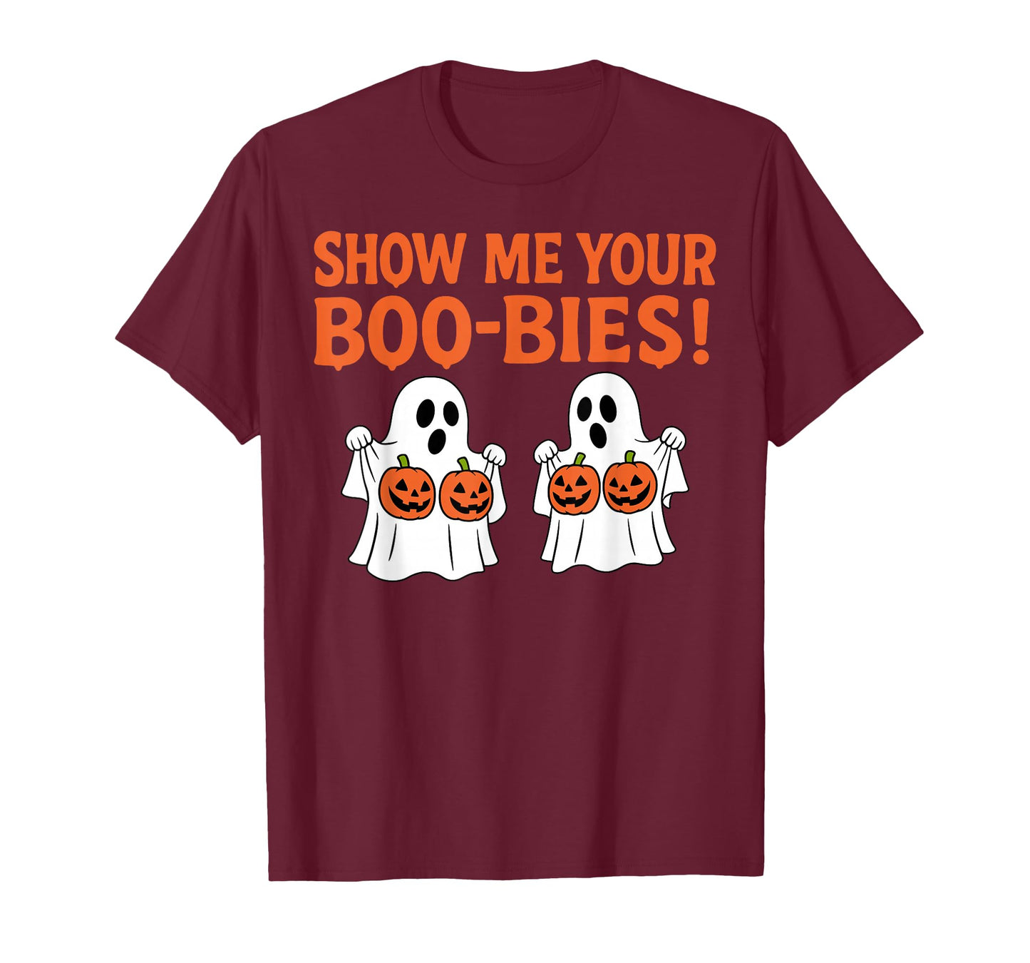 Retro Show Me Your Boo-bies Ghost Spooky Halloween Adult T-Shirt