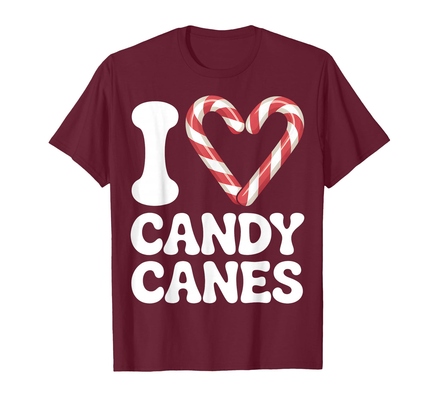 I Love Candy Canes Cute Christmas Holiday T-Shirt