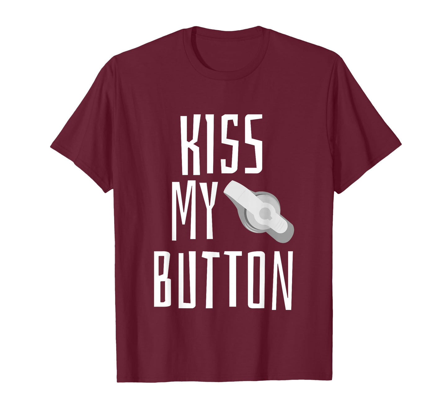Kiss My Button Feeding Tube Awareness Tubie G-tube T-Shirt T-Shirt