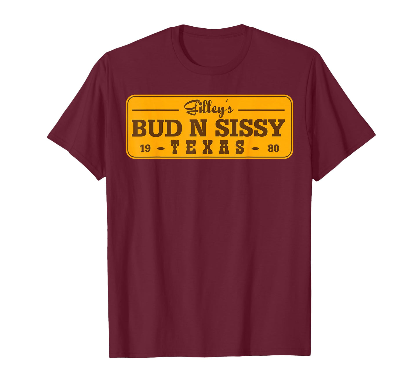 Country Love Gilley's Bud N Sissy Texas Cowboy Gift T-Shirt