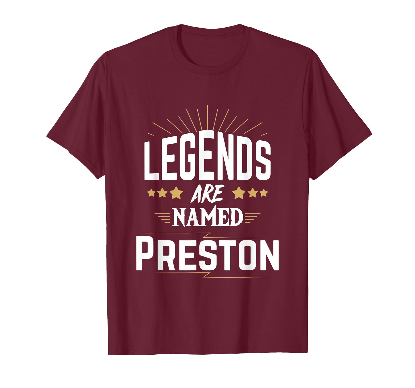 Legends Are Named Preston T-Shirt
