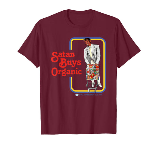 Satan Buys Organic T-Shirt