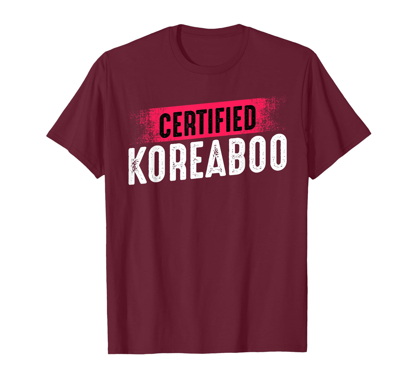 Certified Koreaboo Korean Music Pop Culture K-Pop Funny T-Shirt