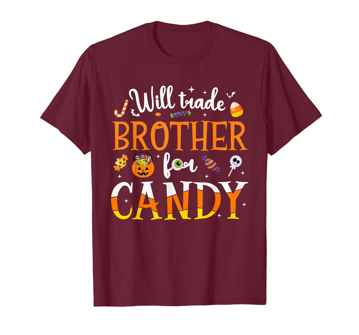 Will Trade Brother For Candy Kids Toddler Halloween Costume T-Shirt