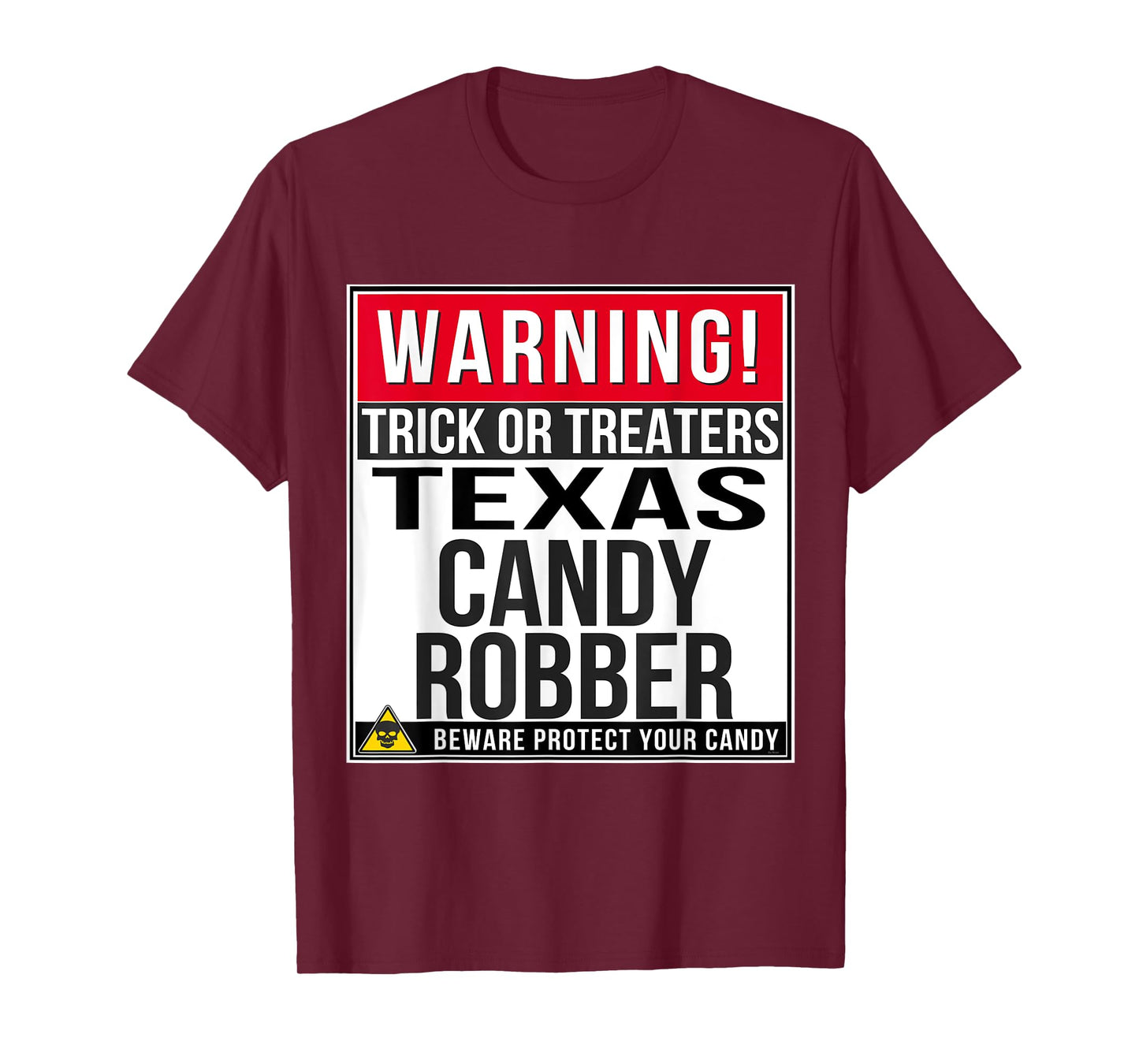 Halloween Funny Texas T Shirt Candy Robber